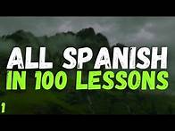 Video thumbnail for All Spanish in 100 Lessons – Your Complete Spanish Learning Guide! | Lesson 1