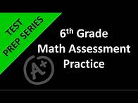 Video thumbnail for 6th Grade Math Assessment Practice Day 1