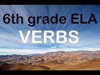 Video thumbnail for Verbs (6th grade ELA)