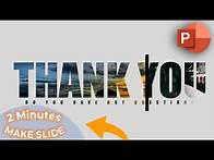 Video thumbnail for Creative 🔥 Motion Change Animated Thank You Slide in PowerPoint | Step-by-Step Tutorial