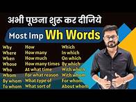 Video thumbnail for Wh Words in English Grammar | Wh Family Words | Spoken English | English Speaking Practice