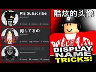 Video thumbnail for ALL WORKING ROBLOX DISPLAY NAME TRICKS! (Japanese, Chinese, Space, Invisible) 2024!