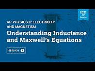 Video thumbnail for 2021 Live Review 7 | AP Physics C: E&M | Understanding Inductance and Maxwell’s Equations