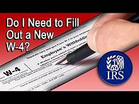 Video thumbnail for Do I Need to Fill Out a New W-4?