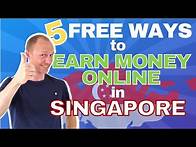 Video thumbnail for 5 FREE Ways to Earn Money Online in Singapore (Start Earning Immediately)