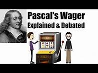 Video thumbnail for Pascal's Wager Argument - For the Belief in God