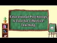 Video thumbnail for Chapter 1: Educational Psychology: A Tool for Effective Teaching