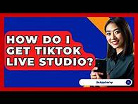 Video thumbnail for How Do I Get TikTok LIVE Studio? - Be App Savvy