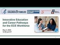 Video thumbnail for Innovative Education and Career Pathways for the ECE Workforce