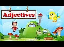 Video thumbnail for What Is an Adjective? | Adjectives for Kids | How to Describe Nouns Using Adjectives
