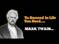 Video thumbnail for 12 Quotes From Mark Twain That Will Change The Way You Think