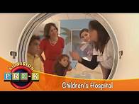 Video thumbnail for Children's Hospital | Virtual Field Trip | KidVision Pre-K