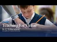 Video thumbnail for Teaching for Virtue | K12 - An American Classical Education
