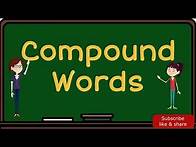 Video thumbnail for Compound Words for Grade 1 Lesson with examples and additional Activity