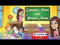 Video thumbnail for COMMON NOUN AND PROPER NOUN | Differentiating Common Nouns from Proper Nouns