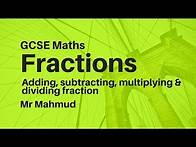 Video thumbnail for Fractions all in one: Adding subtracting multiplying and dividing fractions | GCSE Maths revision