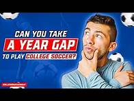 Video thumbnail for Should You Take a Gap Year To Play D1 College Soccer