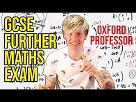 Video thumbnail for Oxford University Mathematician takes High School GCSE Further Maths Exam