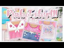 Video thumbnail for 12 Pink T-shirt!! || Roblox T-shirt || Claire!!