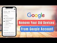 Video thumbnail for How to Remove Old Devices from Google Account !!