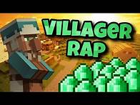 Video thumbnail for VILLAGER RAP | Villager Voice Remix | Minecraft Song (Villagers Sound Effect)
