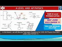 Video thumbnail for AS LEVEL PHYSICS 9702 PAPER 1|May/June 2023 | Paper 11 | 9702/11/M/J/23 |Full and Detailed Solution