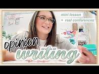 Video thumbnail for starting opinion writing in first grade! mini lesson + watch SIX individual conference examples