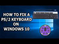Video thumbnail for How To Fix A PS/2 Keyboard Not Working On Windows 10 / 11