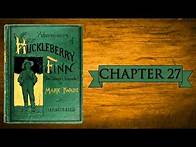 Video thumbnail for Huckleberry Finn Audiobook | Chapter 27