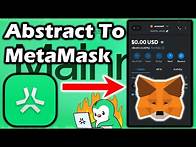 Video thumbnail for How to Add Abstract MainNet to MetaMask | Step-by-Step Tutorial