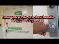 Video thumbnail for Emergency Fire Exit door handle lock unlock process