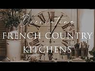 Video thumbnail for HOW TO decorate FRENCH COUNTRY Style Kitchens | Our Top Insider Design Tips | Contemporary & Rustic