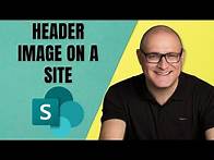 Video thumbnail for How to add a header image to the SharePoint Site