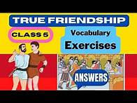 Video thumbnail for 5th Standard English True Friendship | Question And Answers Vocabulary Notes With Explanation