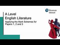 Video thumbnail for A Level English Literature: Applying the Mark Schemes for Papers 1, 2 and 3