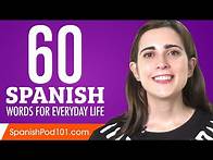 Video thumbnail for 60 Spanish Words for Everyday Life - Basic Vocabulary #3