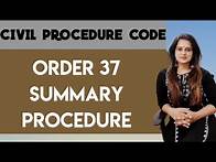 Video thumbnail for CPC ORDER 37 SUMMARY PROCEDURE
