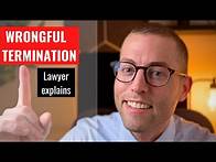 Video thumbnail for Wrongful Termination Explained by Lawyer