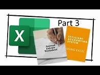 Video thumbnail for Part 3 - Journal Entries worksheet - Create an accounting system using Excel