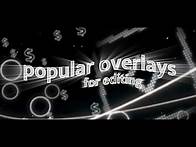 Video thumbnail for POPULAR OVERLAYS + OVERLAYS I USE | (GLITHCES, LEDs, CIRCLES, AND MORE!) (read description pls)