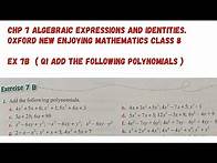 Video thumbnail for Chp 7 Algebraic Expressions & Identities. Ex 7A. (Q1. Add Polynomials). Part 2 . Oxford Mathematics
