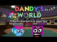 Video thumbnail for Dandy’s world - What characters is good for beginners? (Boxten/poppy)