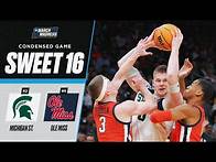 Video thumbnail for Michigan State vs. Ole Miss - Sweet 16 NCAA tournament extended highlights