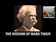 Video thumbnail for The Wisdom of Mark Twain - Famous Quotes