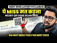 Video thumbnail for 🔴NEET 2025 Warning: NCERT QR Code Scan Kiya? Pranav Pundarik