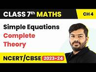 Video thumbnail for Simple Equations Class 7 Maths Chapter 4 (NCERT) | Simple Equations - Complete Theory |Class 7 Maths