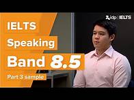Video thumbnail for Band 8.5 | IELTS Speaking test sample – Part 3 (Kenn)