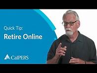 Video thumbnail for CalPERS Quick Tip | Retire Online
