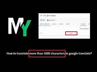 Video thumbnail for How to translate more than 5000 characters in google translate?
