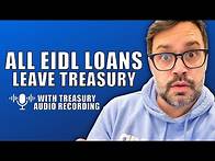 Video thumbnail for All SBA EIDL Loans Leaving Treasury
